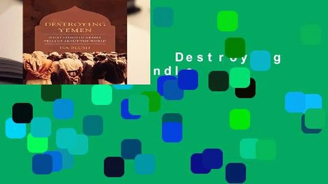 Full version  Destroying Yemen  For Kindle