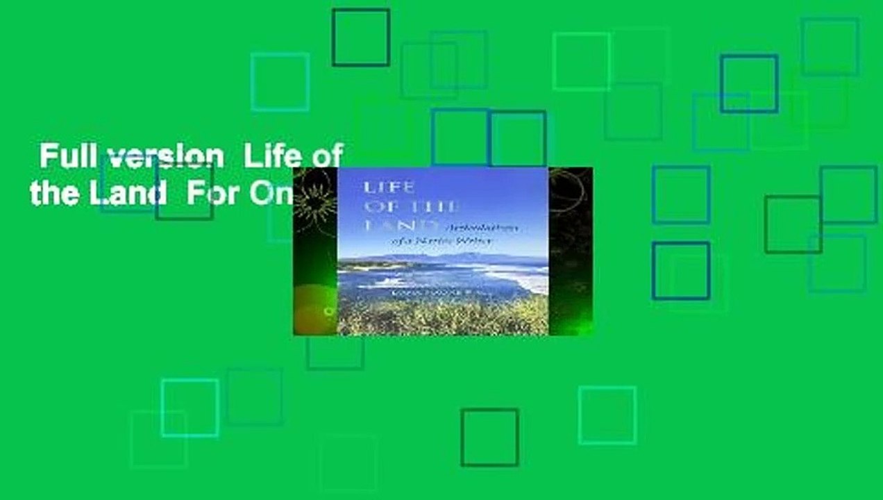Full version  Life of the Land  For Online