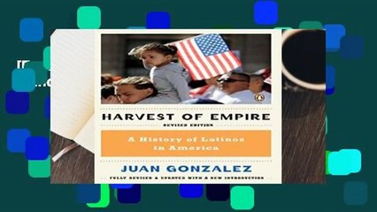 [Read] Harvest of Empire: A History of Latinos in America  Review