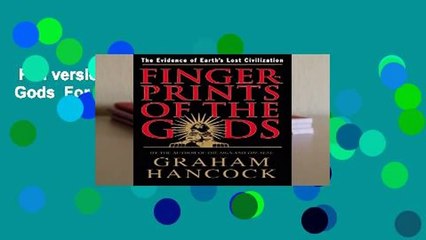 Full version  Fingerprints of the Gods  For Kindle