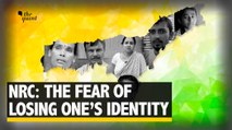 Assam NRC: The fear of losing one's identity I The Quint