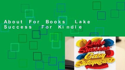 About For Books  Lake Success  For Kindle