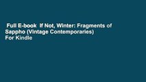 Full E-book  If Not, Winter: Fragments of Sappho (Vintage Contemporaries)  For Kindle