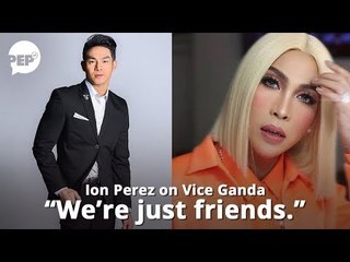 Vice Ganda, sinagot ang "We&#39;re just friends" statement ni Ion Perez | PEP HOT STORY