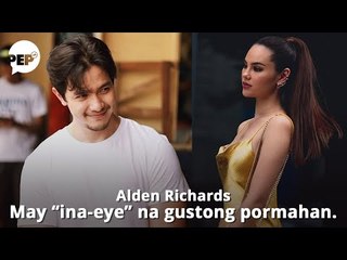 Alden Richards may "ina-eye" na gustong pormahan, si Catriona Gray ba?