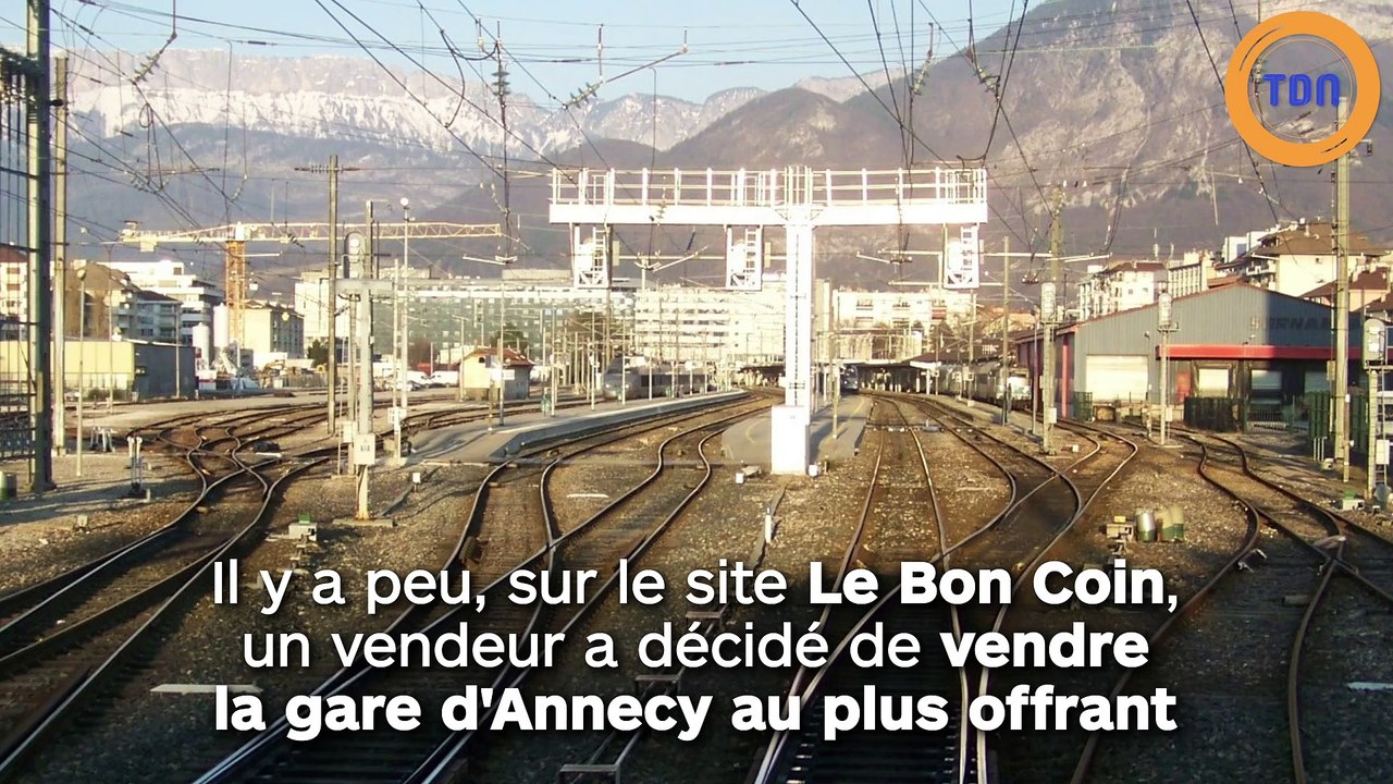 Il met en vente la gare d’Annecy sur Le Bon Coin et s'énerve un peu