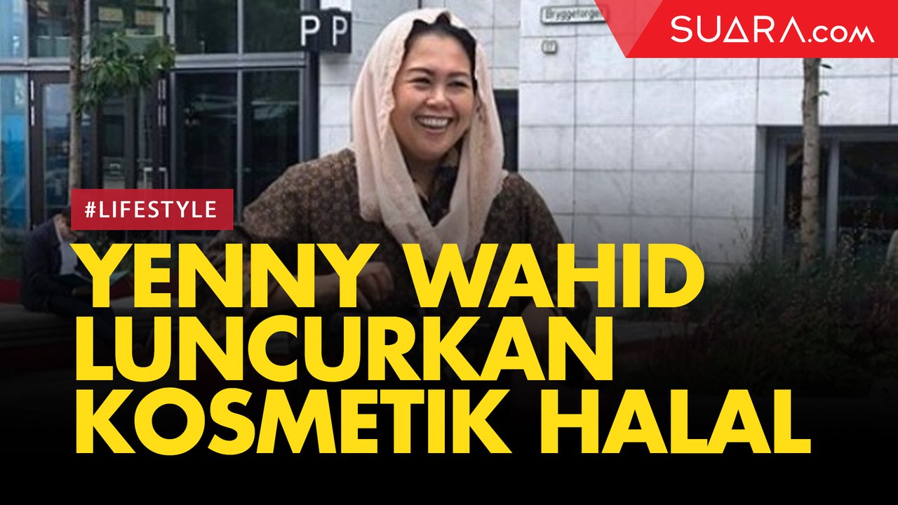 Jajal Bisnis Kecantikan, Yenny Wahid Luncurkan Kosmetik Halal