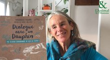 Interview 3 de Frédérique Pichard : La sagesse des dauphins