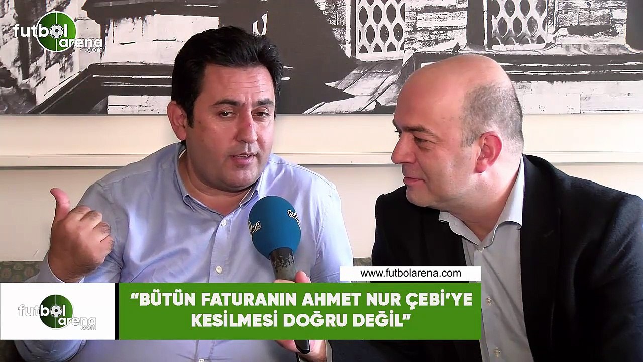 Fatih Doğan: "Bütün faturanın Ahmet Nur Çebi'ye kesilmesi yanlış"