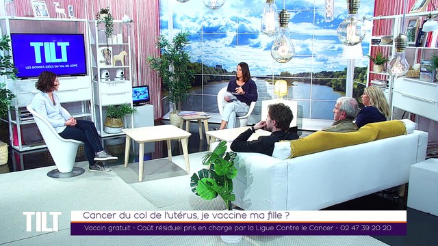 TILT -16/10/2019 Partie 3 - Cancer du col de l'utérus, je vaccine ma fille ?