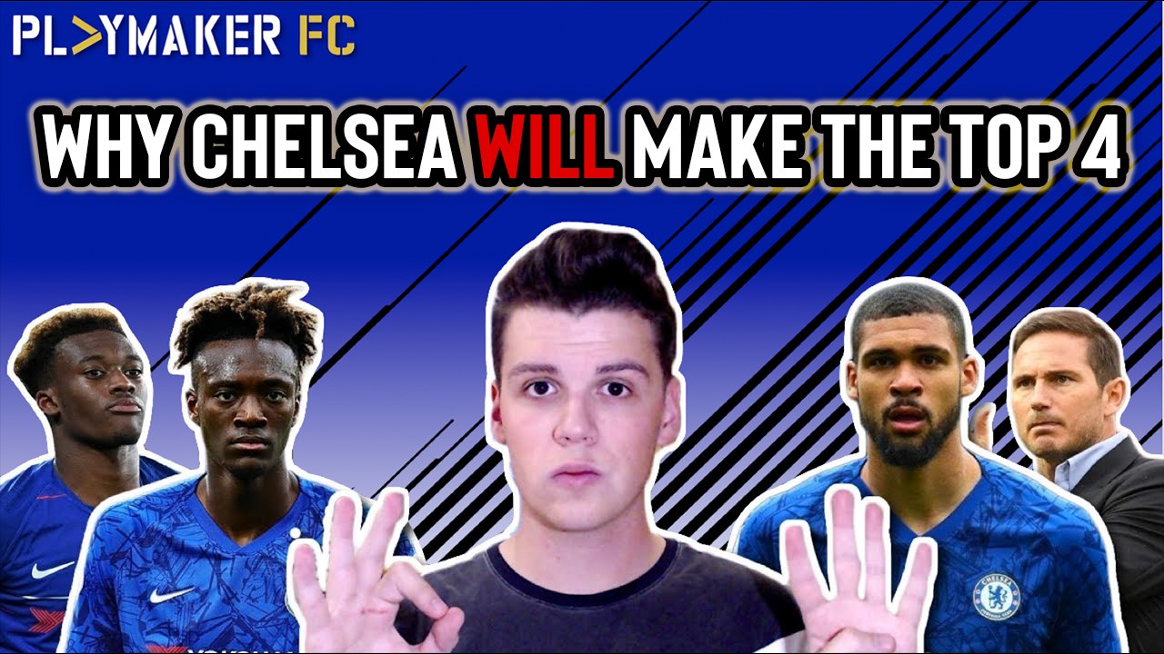 Fan TV | Why Chelsea WILL finish in the top 4 this season