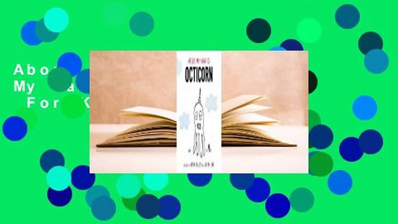 About For Books  Hello, My Name Is Octicorn  For Kindle