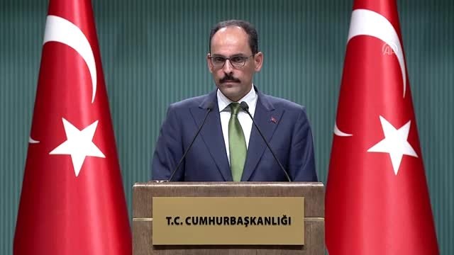 Cumhurbaşkanlığı Sözcüsü Kalın: (ABD'nin yaptırım kararı) Misliyle karşılık veririz