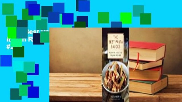 The Best Pasta Sauces: Favorite Regional Italian Recipes Best Sellers Rank : #2