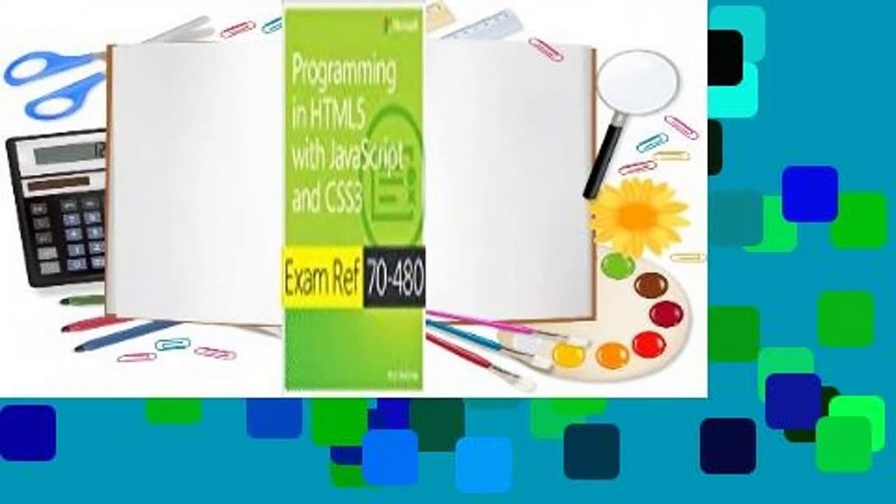 Full E-book  Exam Ref 70-480: Programming in HTML5 with JavaScript and CSS3  For Kindle