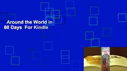 Around the World in 80 Days  For Kindle