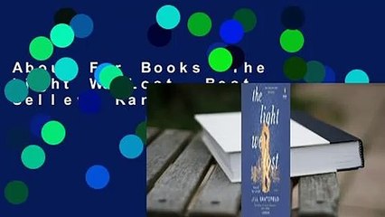 About For Books  The Light We Lost  Best Sellers Rank : #1