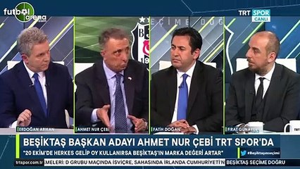 Ahnet Nur Çebi: "Husumet dünyasında değiliz, rakiplerin doğrularını da takdir etmek lazım"