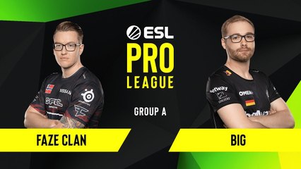 CSGO - FaZe Clan vs. BIG [Nuke] Map 1 - Group A - ESL EU Pro League Season 10