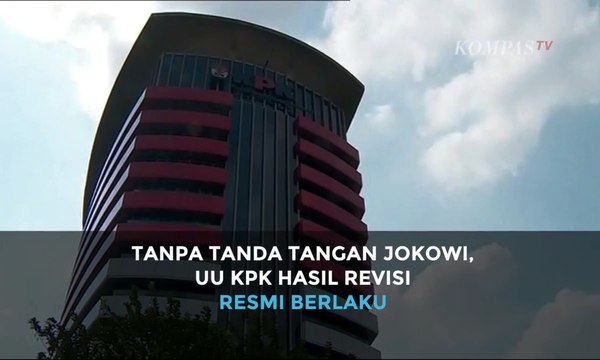 Tanpa Tanda Tangan Presiden Jokowi, UU KPK Resmi Berlaku
