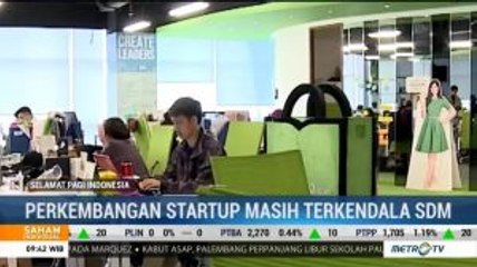 Perkembangan Startup Terkendala SDM, Pemerintah Siapkan Beasiswa