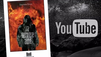 La Dernière Aube Sur YouTube