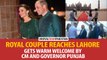 Royal Couple reaches Lahore, gets a warm welcome by CM and Governor Punjab