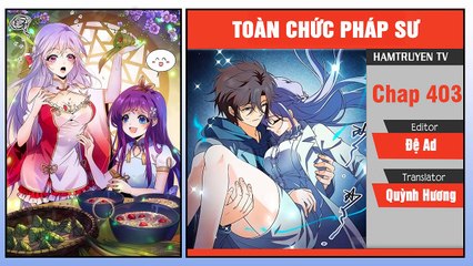 Toàn Chức Pháp Sư Chap 403