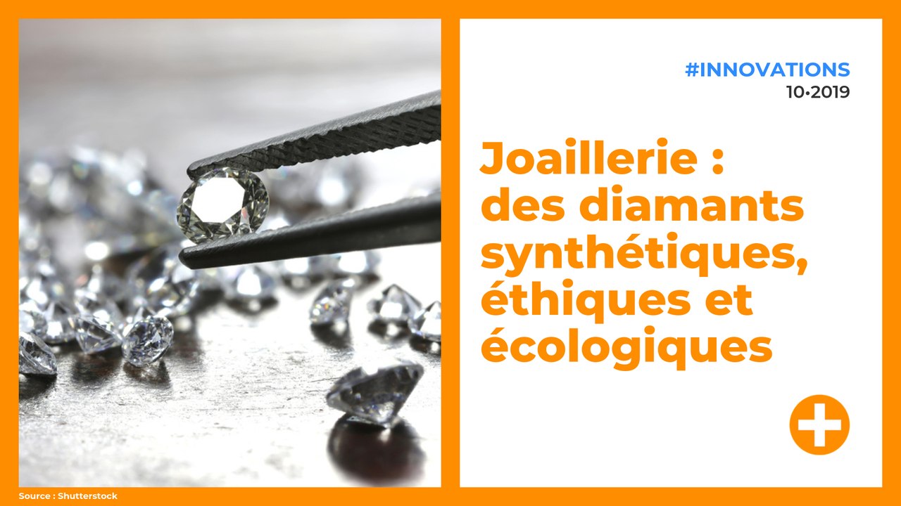 Joaillerie : des diamants synthétiques, éthiques et écologiques
