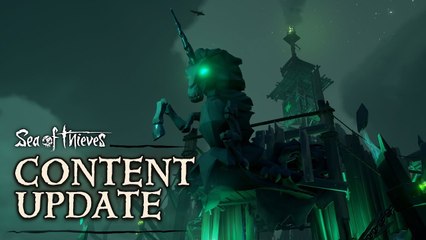 Sea of Thieves - Mise à jour Fort of the Damned