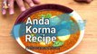 Anda Korma Recipe - Egg Masala Curry Recipe - انڈا قورمہ - Hafsa Can Cook