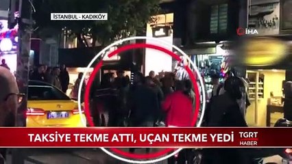 Taksiye Tekme Attı, Uçan Tekme Yedi