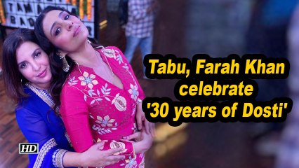Tabu, Farah Khan celebrate '30 years of Dosti'