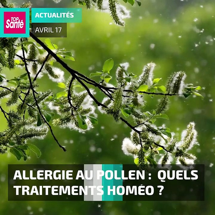 Allergie au pollen : quels traitements homéo ? - Vidéo Dailymotion