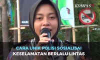 Cara Unik Polisi Sosialisasi Keselamatan Berlalu Lintas