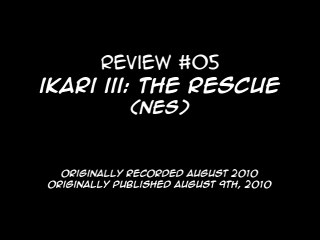 Review 05 - Ikari III - The Rescue (NES)