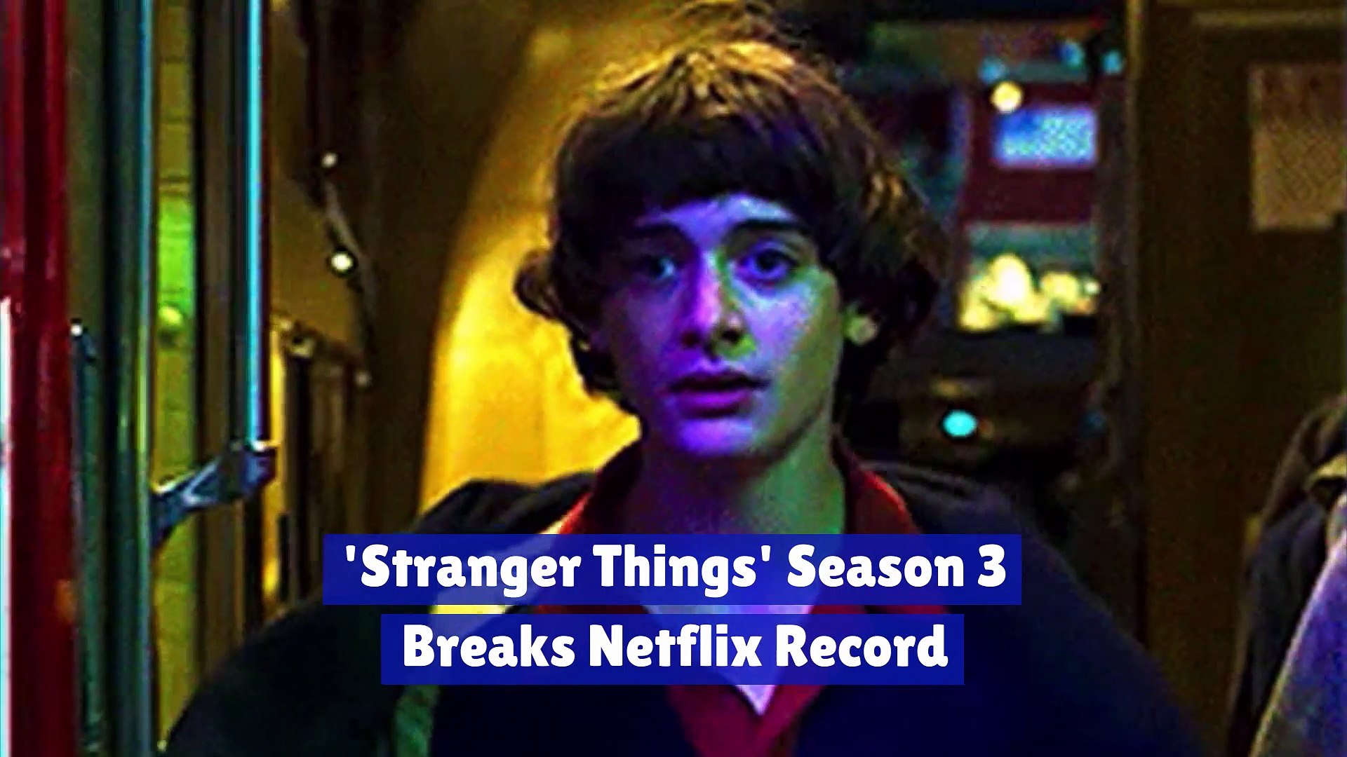 Stranger Things Season 3 Breaks Netflix Record Video Dailymotion