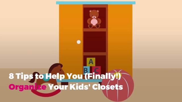 8 Tips to Help You (Finally!) Organize Your Kids' Closets