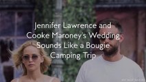 Jennifer Lawrence and Cooke Maroney's Wedding Sounds Like a Bougie Camping Trip