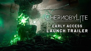 CHERNOBYLITE - Trailer de lancement Early Access