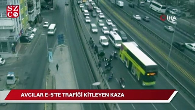 Avcılar E-5’te trafiği kilitleyen kaza