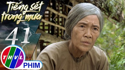 THVL | Tiếng sét trong mưa - Tập 41[3]: Bà Bảy thoáng nhìn thấy hình bóng Bình qua người giúp việc