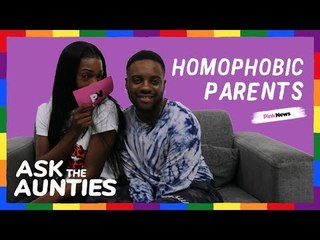 Ask the Aunties: How to deal with homophobic parents