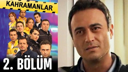 Kahramanlar 1. Bölüm