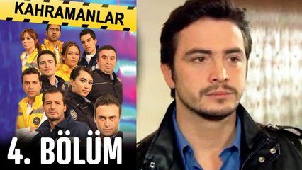 Kahramanlar 4. Bölüm