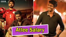 Bigil Atlee Salary : பிகில் படத்துக்கு அட்லிக்கு இவ்ளோ சம்பளமா?-வீடியோ