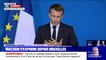 Emmanuel Macron: "La nature du processus d'élargissement de l'Union européenne ne me semble plus adapté"