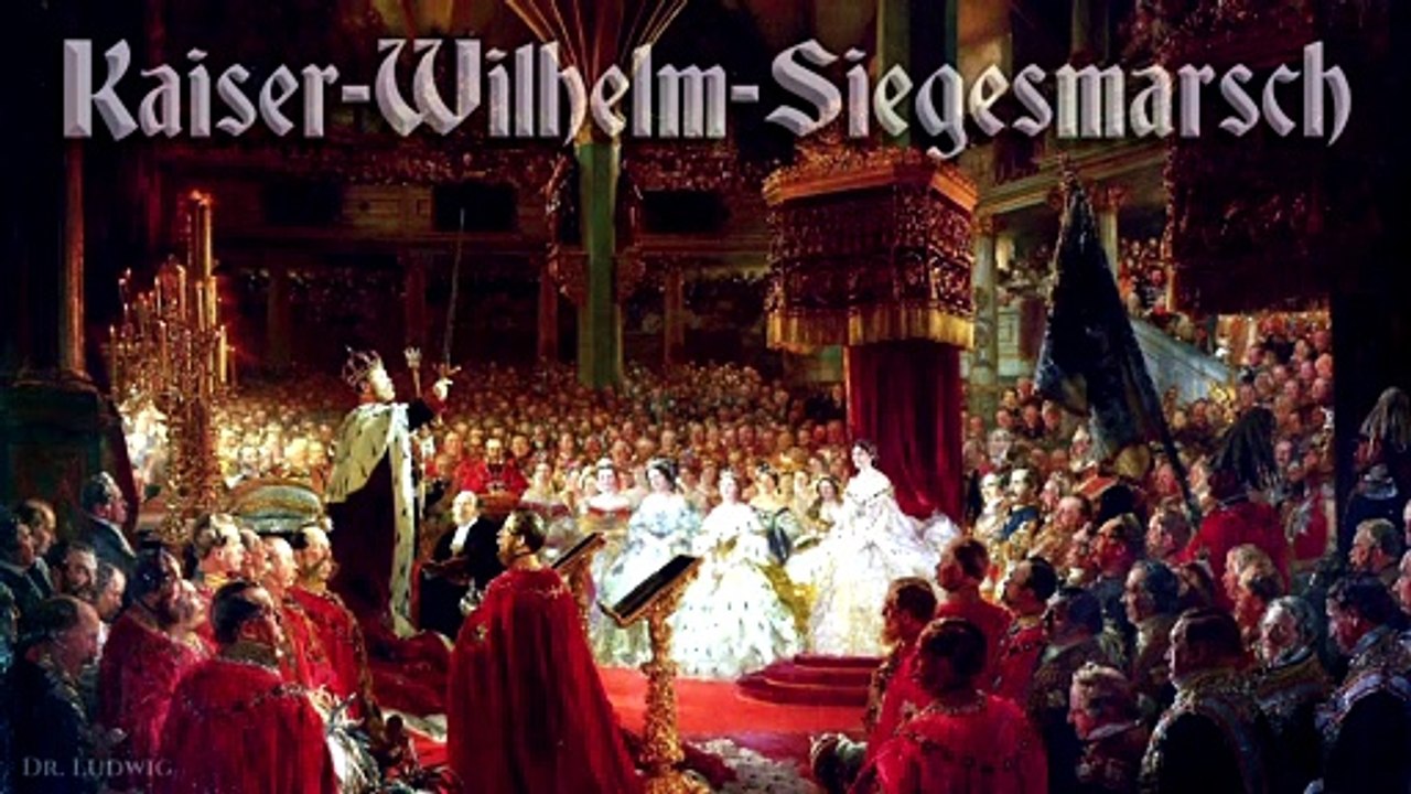 Kaiser wilhelm siegesmarsch - prussian march