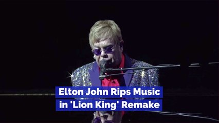 Elton John Criticizes The New 'Lion King'