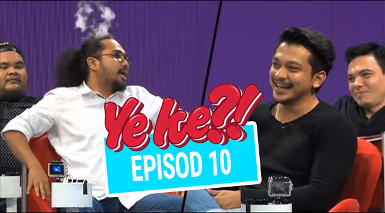 Ye Ke?! (2016) | Episod 10